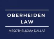 Dallas Mesothelioma Attorneys Oberheiden Law